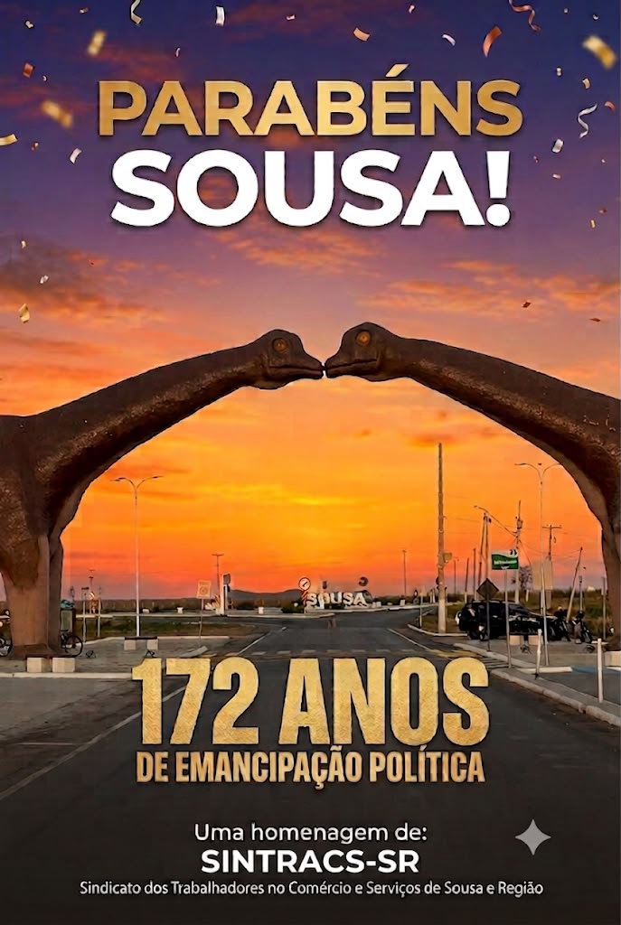 Sousa celebra 172 anos de emancipação política